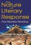 The Nature Of Literary Response - Five Readers Reading   Paperback Transaction Ed.