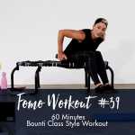 Fomo Style Workout 39