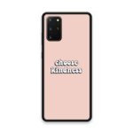 Custom Printed Tpu Cases - Samsung Galaxy S20 Plus & 39 Choose Kindness& 39 By