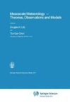 Mesoscale Meteorology - Theories Observations And Models Hardcover 1983