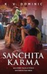 Sanchita Karma And Other Tales Of Ethics And Choice From India Hardcover