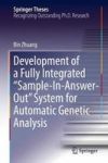 Development Of A Fully Integrated Sample-in-answer-out System For Automatic Genetic Analysis Hardcover 1ST Ed. 2018