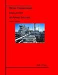 Detail Engineering And Layout Of Piping Systems 4TH Edition Large Print Paperback 4TH Large Type Edition