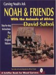 Carving Noah's Ark: Noah And Friends With The Animals Of Africa