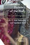 Presence Of The Body - Awareness In And Beyond Experience Hardcover