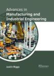 Advances In Manufacturing And Industrial Engineering Hardcover