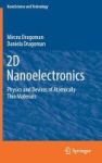 2d Nanoelectronics - Physics And Devices Of Atomically Thin Materials Hardcover 1st Ed. 2017