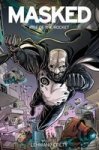 Masked: Rise Of The Rocket Paperback