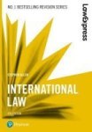 Law Express: International Law Paperback 4TH Edition