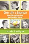 Give Life A Squeeze