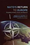 Nato& 39 S Return To Europe - Engaging Ukraine Russia And Beyond Paperback