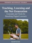 Teaching Learning And The Net Generation - Concepts And Tools For Reaching Digital Learners Hardcover New