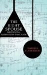 The Right Spouse - Preferential Marriages In Tamil Nadu Hardcover