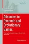 Advances In Dynamic And Evolutionary Games - Theory Applications And Numerical Methods Hardcover 1ST Ed. 2016