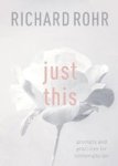 Just This: Prompts And Practices