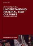 Understanding Material Text Cultures - A Multidisciplinary View Hardcover