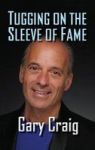 Tugging On The Sleeve Of Fame Hardback Hardcover