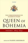 The Correspondence Of Elizabeth Stuart Queen Of Bohemia Volume I Hardcover