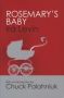 Rosemary&  39 S Baby - Introduction By Chuck Palanhiuk Paperback