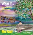 What If ... The World Is For You? Hardcover