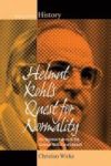 Helmut Kohl& 39 S Quest For Normality - His Representation Of The German Nation And Himself Paperback