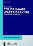 Color Image Watermarking - Algorithms And Technologies Hardcover