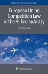 European Union Competition Law In The Airline Industry Aviation Law And Policy