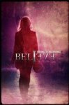 Believe: Seeing Is Believing DVD