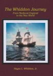The Whiddon Journey - From Medieval England To The New World Hardcover