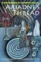 Ariadne&  39 S Thread - A Workbook Of Goddess Magic   Paperback Reprint Revised Updated Ed.