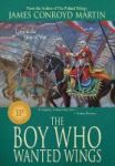 The Boy Who Wanted Wings Hardcover