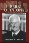 Liberal Opinions - My Life In The Stream Of History Hardcover