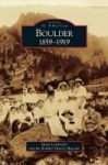 Boulder - 1859-1919 Hardcover