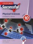 Oxford Successful Physical Sciences Caps: Gr 10: Learner& 39 S Book Paperback