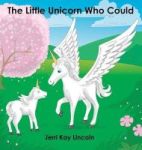 The Little Unicorn Who Could Hardcover