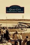 Quad City International Airport Hardcover