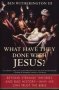 What Have They Done With Jesus? - Beyond Strange Theories And Bad History--why We Can Trust The Bible   Paperback