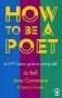 How To Be A Poet   Paperback