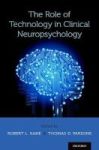 The Role Of Technology In Clinical Neuropsychology Hardcover