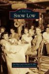Show Low Hardcover