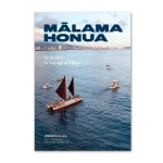 Malama Honua: Hokulea A Voyage Of Hope