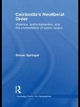 Cambodia's Neoliberal Order Hardcover