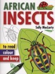 African Insects : To Read Colour And Keep