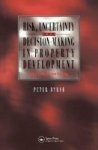 Risk, Uncertainty and Decision-making in Property
