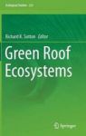 Green Roof Ecosystems Hardcover 2015 Ed.
