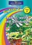 Insects Weird And Wonderful Big Book 6: Gr 3 Paperback