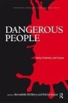 Dangerous People - Policy, Prediction, and Practice Hardcover