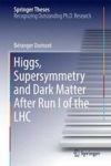 Higgs Supersymmetry And Dark Matter After Run I Of The Lhc Hardcover 1ST Ed. 2017