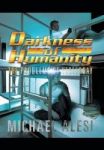 Darkness Of Humanity I - Problems Of Yesterday Hardcover