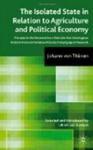 The Isolated State in Relation to Agriculture and Political Economy: Part III: Principles for the Determination of Rent, the Mos